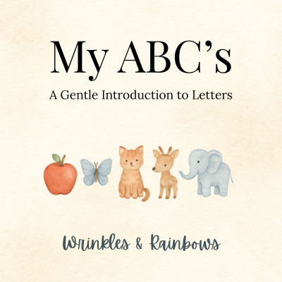 My ABC's: A Gentle Introduction to Letters