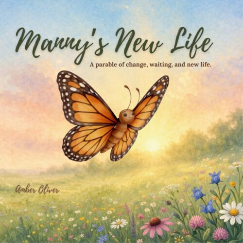 Manny’s New Life – An Easter Story About Transformation