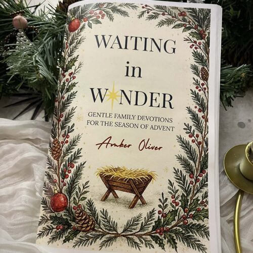 Waiting in Wonder: Gentle Family Devotions for the Season of Advent