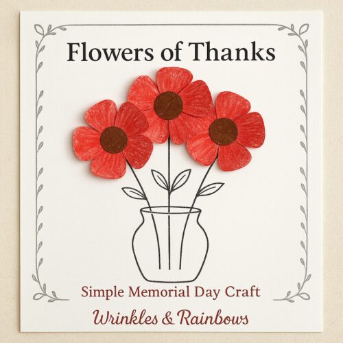 “Flowers of Thanks” Memorial Day Craft *Subscriber Freebie*