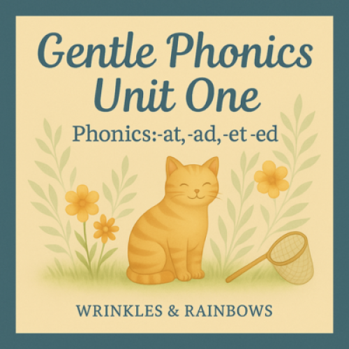 Gentle Phonics Unit One – at, et, ed, et